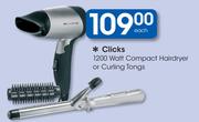 Clicks 1200 Watt Compact Hairdryer Or Curling Tongs-Each