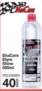 Eka Care Etyre Shine FED.EK0001-500ml Each