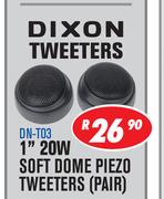 Dixon Tweeters 1" 20W Soft Dome Piezo Tweeters Pair DN-T03