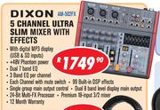 Dixon 5 Channel Ultra Slim Mixer With Effects AM-502FX