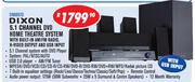 Dixon 5.1 Channel DVD Home Theatre System With Built In AM/FM Radio,H-Video Output And USB Input DN9