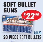 Soft Bullets 20 Piece Guns 01X20