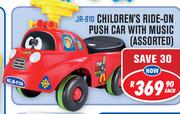 Children's Ride-On Push Car With Music Assorted JR-910