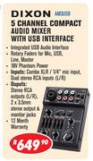 Dixon 5 Channel Compact Audio Mixer With USB Interface