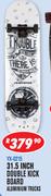 Rippa Skateboards 31.5 Inch Double Kick Board Aluminium Trucks YX-0215