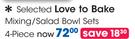 Love To Bake 4 Piece Mixing/Salad Bowl Sets-Per Set