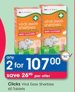 Clicks Viral Eeze Sherbies 60 Tablets-2 Pack