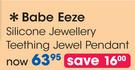 Babe Eeze Silicone Jewellery Teething Jewel Pendant-Each
