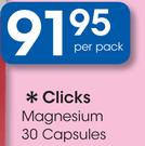 Clicks Magnesium 30 Capsules