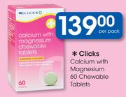 Clicks Calcium With Magnesium Chewable Tablets-60's Pack