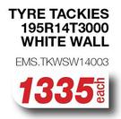 Tyre Tackies 195R14T3000 White Wall EMS.TKWSW14003-Each