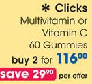 Clicks Multivitamin Or Vitamin C 60 Gummies-For 2