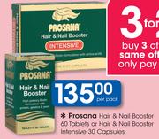 Prosana Hair & Nail Booster 60 Tablets Or Hair & Nail Booster Intensive 30 Capsules-Per Pack