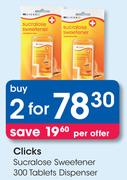 Clicks Sucralose Sweetener 300 Tablets Dispenser-2's
