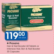 Prosana Hair & Nail Booster 60 Tablets Or Intensive Hair, Skin & Nail Booster 30 Capsules-Per Pack