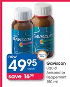 Gaviscon Liquid Aniseed Or Peppermint-150ml Each