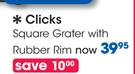Clicks Square Grater With Rubber Rim-Per Set