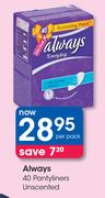 Always 40 Pantyliners Unscented-Per Pack