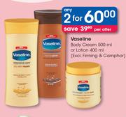 Vaseline Body Cream-500ml Or Lotion-400ml-For 2