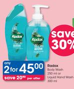 Radox Body Wash-250ml Or Liquid hand Wash-300ml-For 2