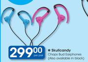 Skullcandy Chops Bud Earphones-Per Pair