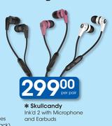 Skullcandy Ink'd 2 With Microphone And Earbuds-Per Pair