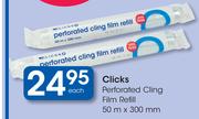Clicks Performed Cling Flim Refill-50m x 300mm Each