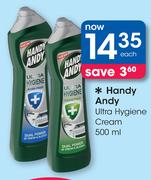 Handy Andy Ultra Hygiene Cream-500ml Each