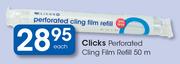 Clicks Perforated Cling Flim Refill-50m Each