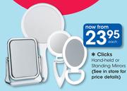 Clicks Hand-Held Or Standing Mirrors-Each
