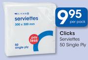 Clicks Serviettes 50 Single Ply-Per Pack