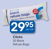 Clicks 20 Black Refuse Bags-Per Roll