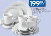 Clicks 16 Piece With Round Porcelain Dinner Set-Per Set