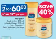 Vaseline Body Lotion-400ml Or Body Cream-500ml-For 2 
