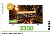 Toshiba 32" Smart Television 23-785