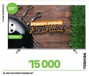 Toshiba 85" 4K Smart Television 23-812