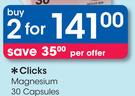 Clicks Magnesium 30 Capsules-2 Packs