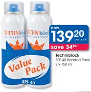Techniblock SPF 40 Banded Pack-2x150ml Per Pack