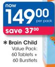 Brain Child Value Pack:Tablets 60 's + Burstlets 60's