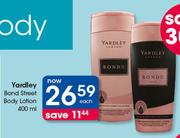 Yardley Bond Street Body Lotion-400ml Each