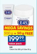 E45 Cream Tub 500g & Tube 50g