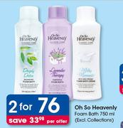 Oh So Heavenly Foam Bath (Excl. Collections)-2x750ml Per Offer