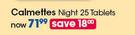 Calmettes Night-25 Tablets Per Pack