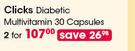 Clicks Diabetic Multivitamin-2x30 Capsules Per Offer