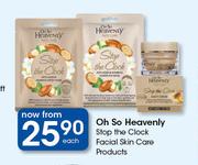 Oh So Heavenly Stop The Clock Facial Skin Care Products-Each