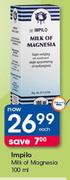 Impilo Milk Of Magnesia-100ml Each