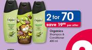 Organic SHampoo & Conditioner-2x400ml Per Offer