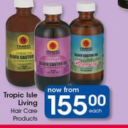 Tropic Isle Living Hair Care Products-Each