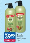 Organics Shampoo Or Conditioner-1ltr Each