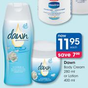 Dawn Body Cream 280ml Or Lotion 400ml-Each